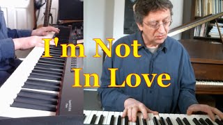 Im Not In Love 3-5-25