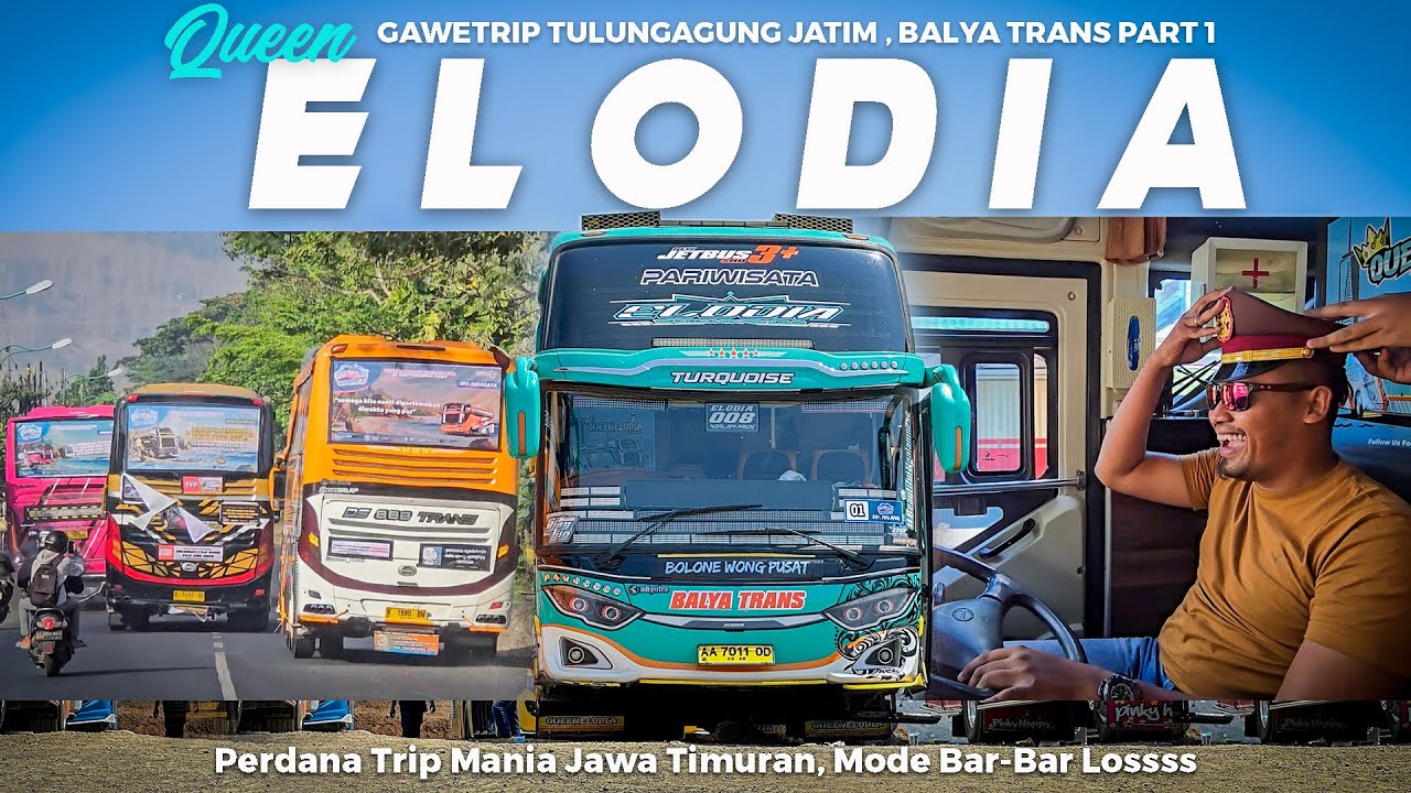 [ TERNYATA GINI SERUNYA TRIP MANIA JAWA TIMUR ! ] BAR-BAR LOSS ALA BUS JATIMAN Trip Balya Elodia
