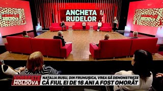 VORBEŞTE MOLDOVA: ANCHETA RUDELOR