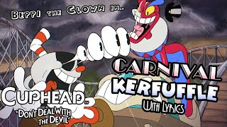 Carnival Kerfuffle WITH LYRICS - Cuphead: Don't Deal with the Devil Cover