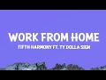 Fifth harmony  work from home lyrics ft ty dolla ign