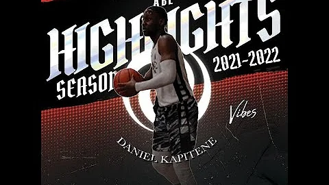 Daniel Kapitene  6ft 4 MVP ABL SEASON HIGHLIGHTS 2...