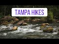 Tampa Hikes | Hiking near Tampa