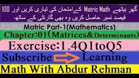 MATRICES | CHAPTER#01| 9th class|Exercise 1.4Q#1toQ#5part no.(i)(Revision) || Sir Abdur Rehman