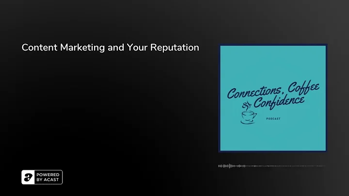 Content Marketing and Your Reputation