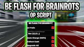 Famous *NEW* Be Flash For Brainrots! Script (PASTEBIN 2026) (AUTO FARM , AUTO TRAIN , MUTATION ) Wealth