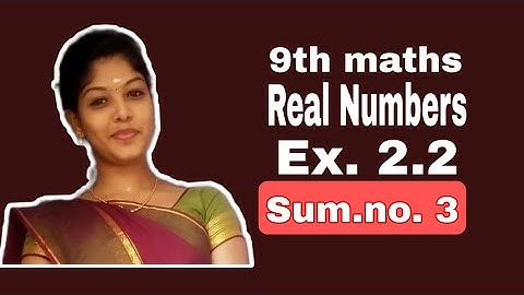 #tn #9th #maths #real numbers #ex- 2.2 #sum no - 3 👍😍