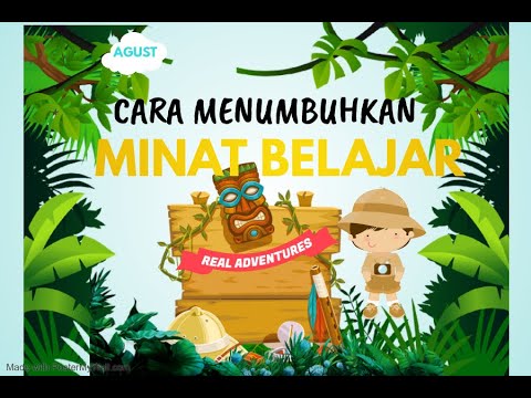 MATERI BK: CARA MENUMBUHKAN MINAT BELAJAR