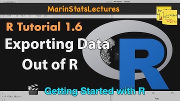 Export Data from R (csv , txt and other formats) | R Tutorial 1.6 | MarinStatsLectures