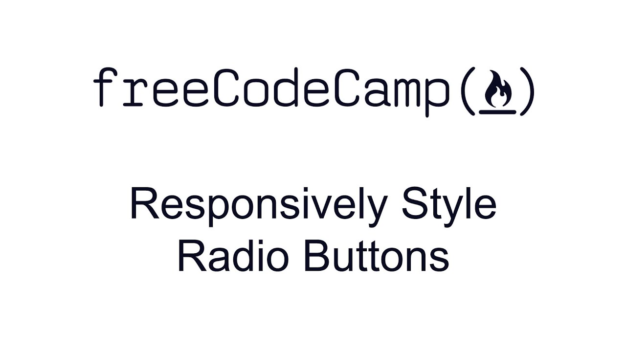 Responsively Style Radio Buttons - Bootstrap - Free Code Camp
