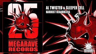 Al Twisted & Sleeper Cell - Hardest Regardless