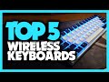 Best Wireless Gaming Keyboard in 2020 5 Mechanical Picks For Any Budget