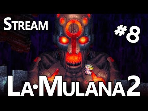 La·Mulana 2 #8 - Stream video juegos panamericanos 2019