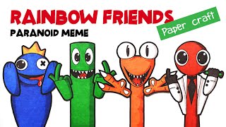 PARANOID MEME Roblox Rainbow Friends animation paper craft by Toony Moony Art