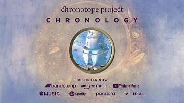 CHRONOLOGY from Chronotope Project | Releases 9.22 | Preorder now #Ambient #ambientelectronic