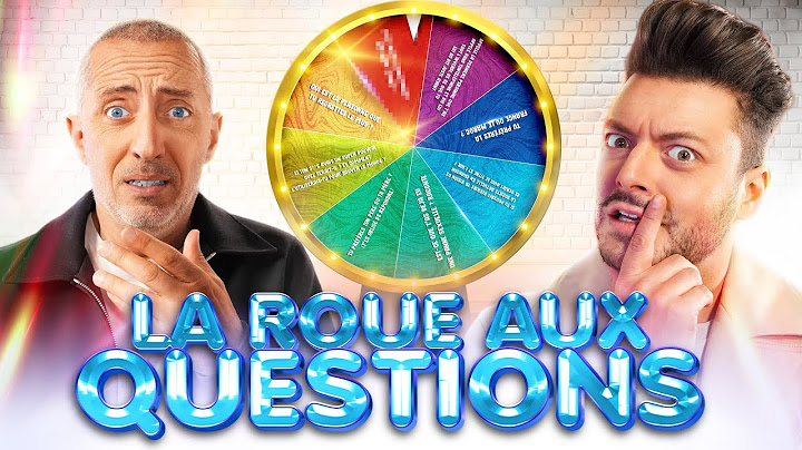 La roue des questions infernales feat Gad Elmaleh