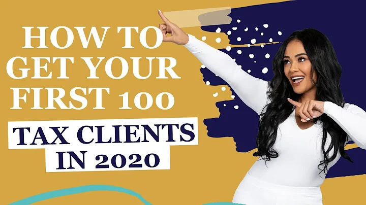 How to Get Your First 100 Tax Clients in 2020