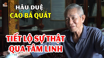 Hậu duệ cụ Cao Bá Quát tiết lộ nhiều sự thật đáng suy ngẫm qua tâm linh #hnp