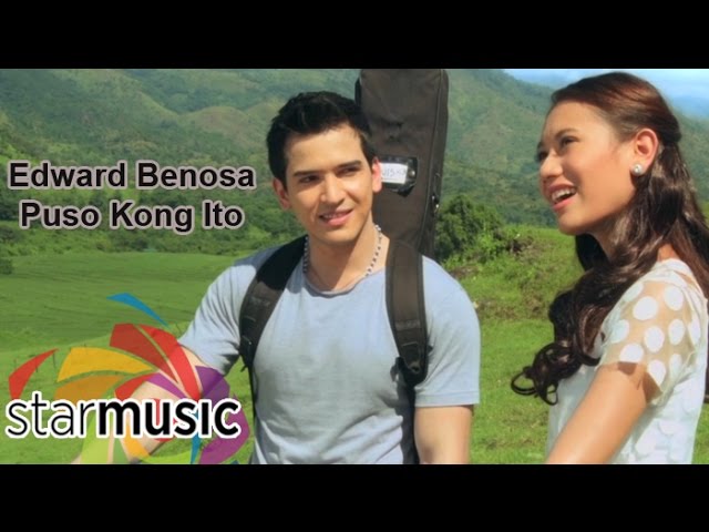Puso Kong Ito - Edward Benosa (Music Video)