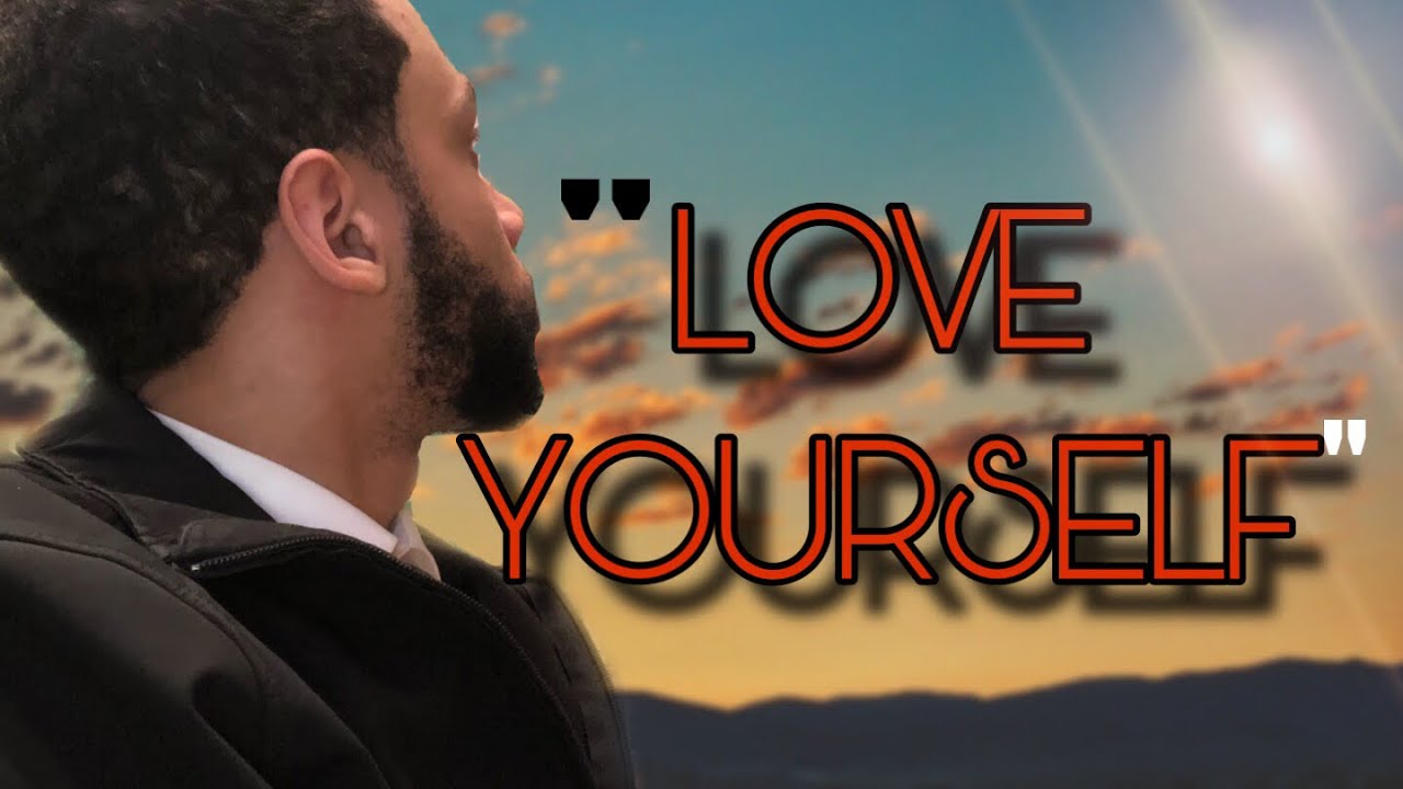speech on love yourself