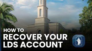 How to Recover your LDS Account- Cebuano/English