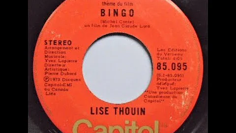 Lise Thouin   Bingo / Tu Es Mon Seul Amour