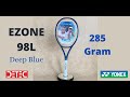 Yonex EZONE 98L 285 Gram - Deep Blue - Racket Tennis - Detec ID