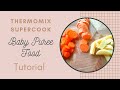 Thermomix More Baby Purees Tutorial