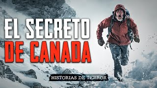 ALGO HORRIBLE SE ESCONDE EN CANADÁ / Historias de TERROR en CANADÁ / Relatos de Terror