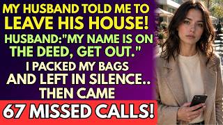 My Husband Said: Get Out of My House, LEAVE — I Did Leave, But Next Morning..
