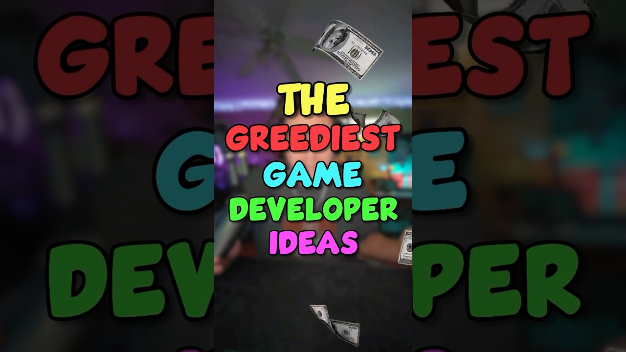 The GREEDIEST Game Dev Ideas😭