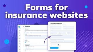 Create and customize insurance website forms with ClientCircle