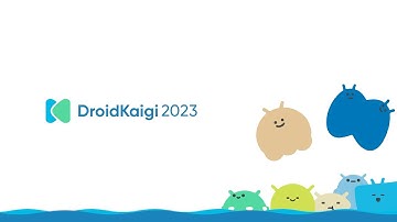 DroidKaigi 2023 Opening