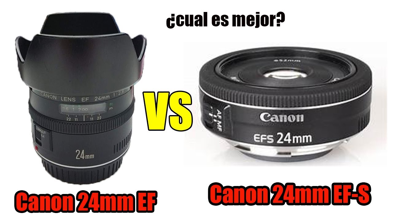Canon 24mm EF vs Canon 24mm EFS STM ¿Cuál es Mejor? mi experiencia