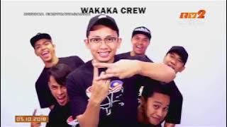 Muzika Ekstravaganza 2018 - WAKAKA CREW