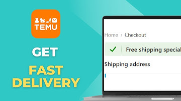 How To Get Fast Delivery On Temu 2025  STEP BY STEP