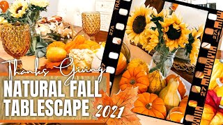 How I Put Together my Thanksgiving Tablescape | Thanksgiving table decor 2021