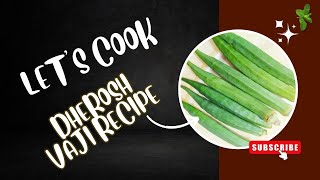 Dherosh Vaji Recipe Delicious Okra Fry With Egg Simple Bhindi Fry Recipe ঢডস ভজ