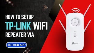 How to Setup TP-Link Repeater via Tether App | Easy Step-by-Step Tp Link Repearter Setup Guide screenshot 5