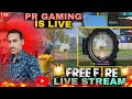 PR GAMING IS LIVE 🔴FREE FIRE MAX BR RANK FULL MAP GAMEPLAY 🔥AJAO DOSTO