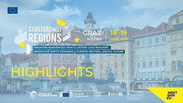 Clusters meet Regions in Graz, Austria 2024: Highlights