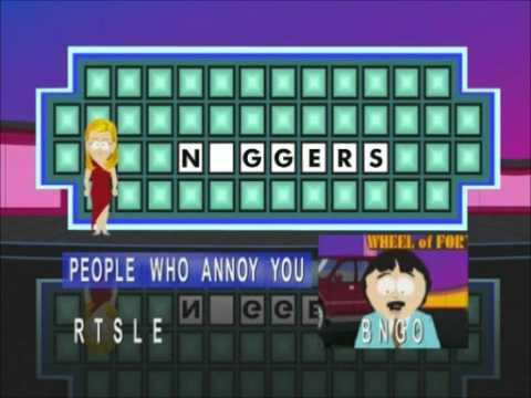 South Park - Wheel Of Fortune: People Who Annoy You (Niggers)