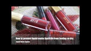 How to prevent liquid matte lipsticks from feeling so dry. | NeeCJae