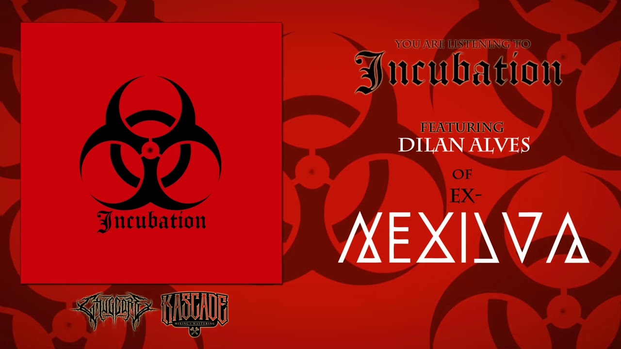 INCUBATION [Official Stream] (2020)