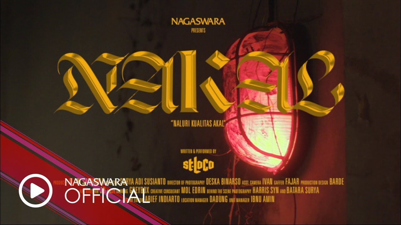 St.Loco — NAKAL (Official Music Video NAGASWARA) #music