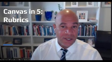 Canvas in Five June 2025: Using Rubrics to Save Time and Improve Feedback