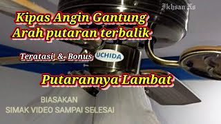 CARA PEMASANGAN KIPAS GANTUNG DENGAN MUDAH || FAN NSB MAX(198)/GM+BK (56)