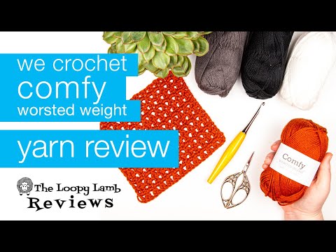 We Crochet Comfy Worsted Weight Yarn Review - The Loopy Lamb