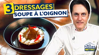 3 façons de dresser une soupe à l'oignon | Sublimez vos plats avec METRO