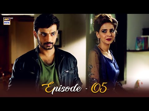 Besharam Episode 05 | Saba Qamar & Zahid Ahmed | ARY Digital Drama